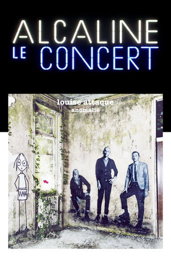 Regarder Louise Attaque - Alcaline le Concert en streaming complet