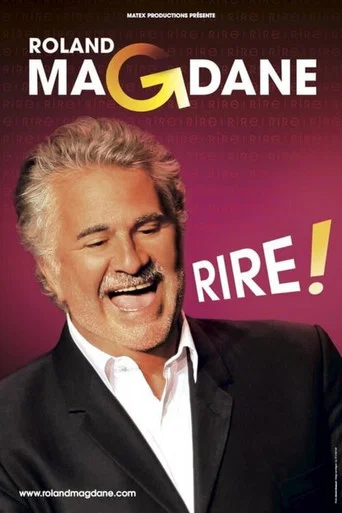 Regarder Roland Magdane : Rire ! en streaming complet