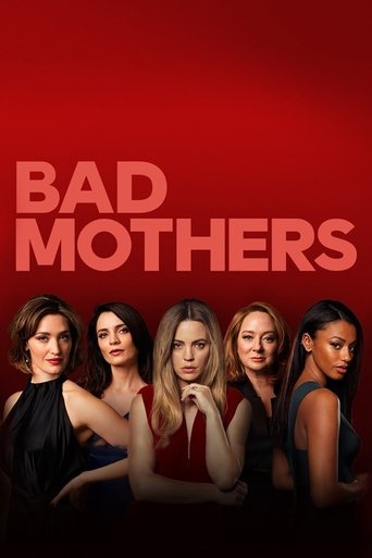 Regarder Bad Mothers en streaming complet