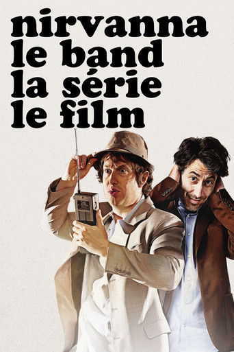 Regarder Nirvanna the Band the Show the Movie en streaming complet