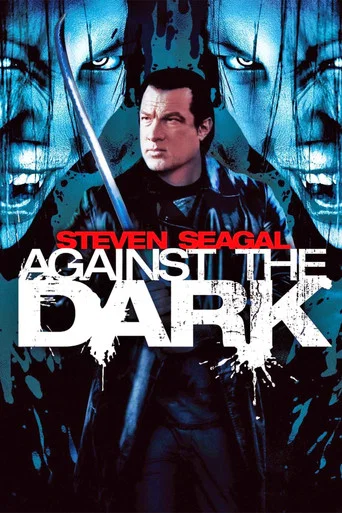 Regarder Against the Dark en streaming complet