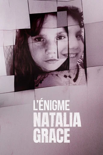 Regarder L'Énigme Natalia Grace en streaming complet