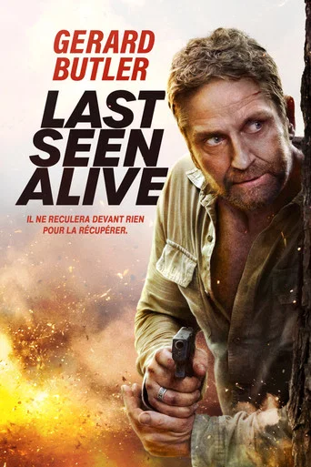 Regarder Last Seen Alive en streaming complet