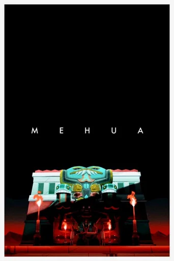 Regarder Mehua en streaming complet