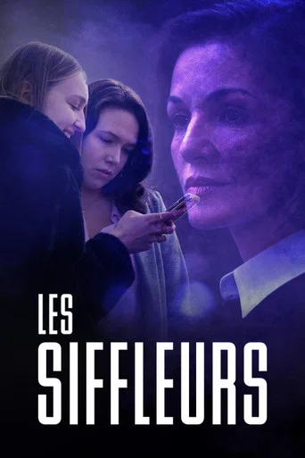 Regarder Les Siffleurs en streaming complet