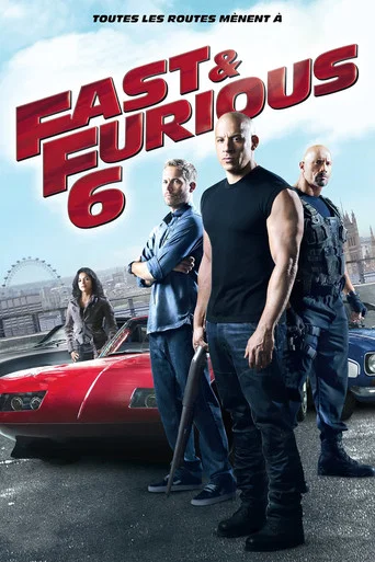 Regarder Fast & Furious 6 en streaming complet