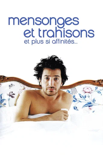 Regarder Mensonges et trahisons et plus si affinités… en streaming complet
