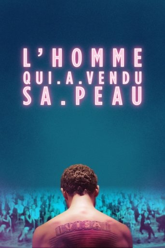 Regarder L'Homme qui a vendu sa peau en streaming complet