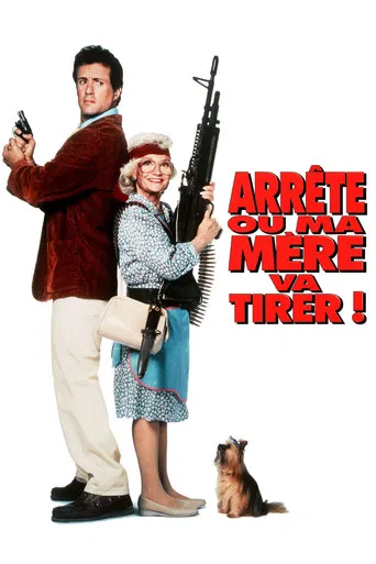 Regarder Arrête ou ma mère va tirer ! en streaming complet